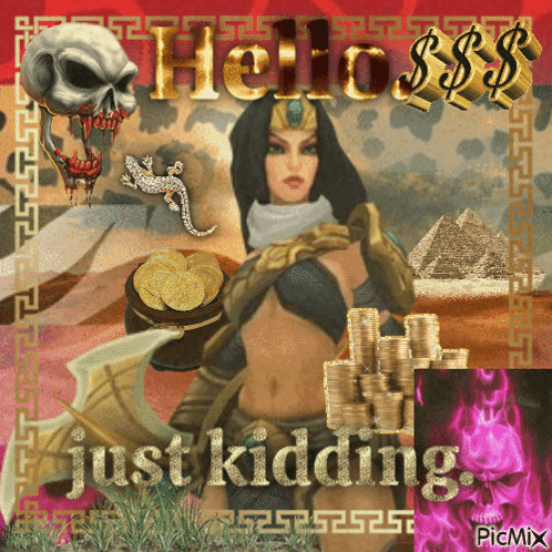A Picture Of A Woman Holding A Bucket Of Gold Coins With The Words Just Kidding Below Her GIF