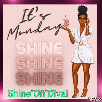 A Picture Of A Woman Holding A Drink With The Words It 'S Monday Shine Shine Shine GIF