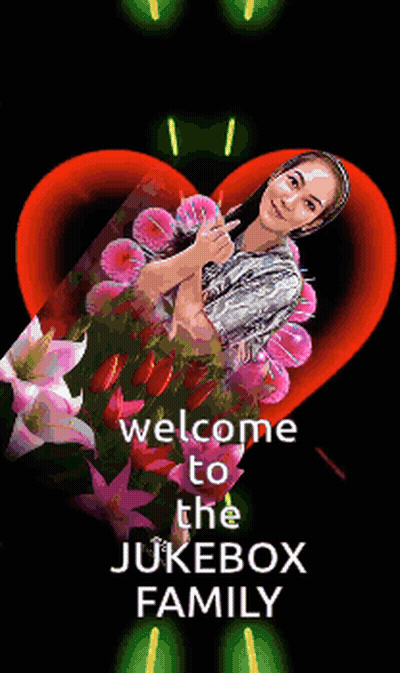 A Picture Of A Woman In A Heart With The Words Welcome To The Jukebox Family Below Her GIF
