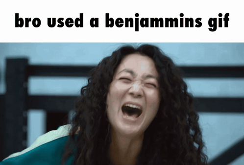 A Picture Of A Woman Laughing With The Words Bro Used A Benjamins Gif Below It GIF