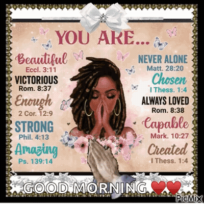 A Picture Of A Woman Praying With The Words You Are Beautiful Victorious Enough Strong Amazing And Always Loved GIF