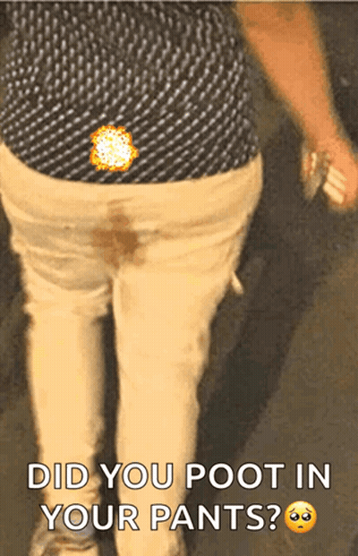 A Picture Of A Woman 'S Butt With The Words Did You Poot In Your Pants Below It GIF