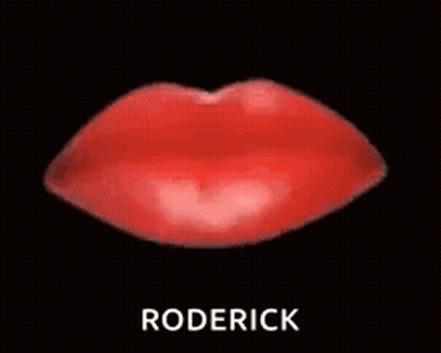 A Picture Of A Woman 'S Red Lips With Roderick Written Below It GIF