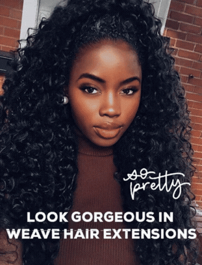 A Picture Of A Woman With Curly Hair And The Words Look Gorgeous In Weave Hair Extensions On The Bottom GIF