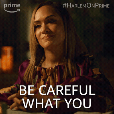 A Picture Of A Woman With The Words " Be Careful What You " GIF