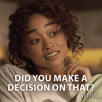 A Picture Of A Woman With The Words " Did You Make A Decision On That " On It GIF