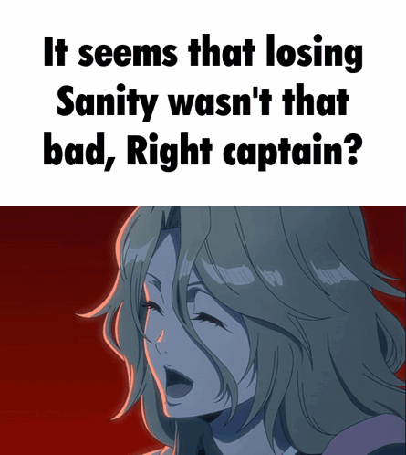 A Picture Of A Woman With The Words It Seems That Losing Sanity Was N't That Bad Right Captain GIF