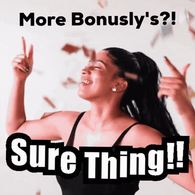 A Picture Of A Woman With The Words More Bonusly 'S Sure Thing Written Above Her GIF