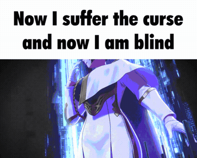 A Picture Of A Woman With The Words Now I Suffer The Curse And Now I Am Blind GIF