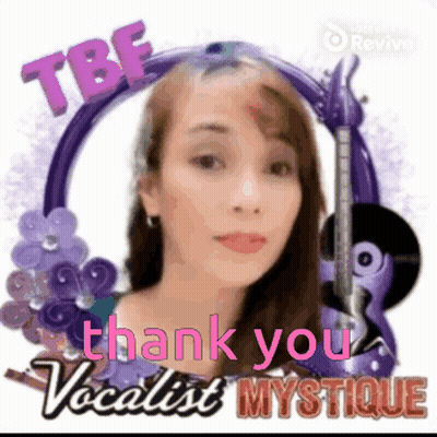 A Picture Of A Woman With The Words Tbf Thank You Vocalist Mystique GIF