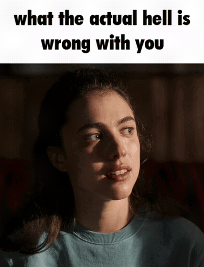 A Picture Of A Woman With The Words What The Actual Hell Is Wrong With You Below Her GIF