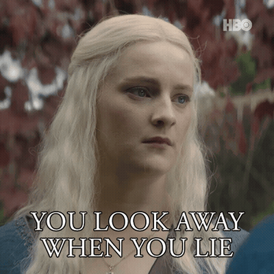 A Picture Of A Woman With The Words You Look Away When You Lie GIF