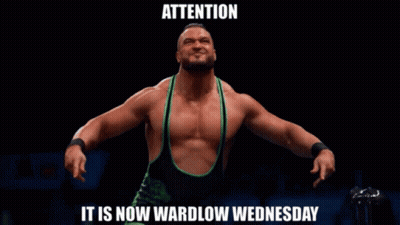 A Picture Of A Wrestler With The Words Attention It Is Now Wardlow Wednesday Below Him GIF