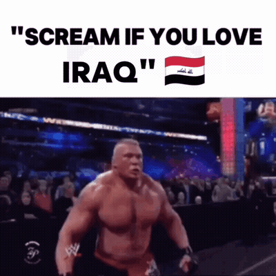 A Picture Of A Wrestler With The Words " Scream If You Love Iraq " Above Him GIF