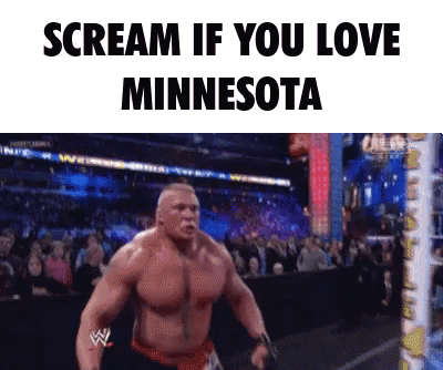 A Picture Of A Wrestler With The Words Scream If You Love Minnesota GIF