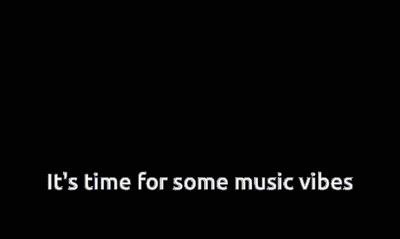 A Picture Of An Alien With The Words " It 'S Time For Some Music Vibes " GIF