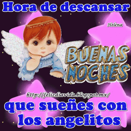A Picture Of An Angel With The Words Hora De Descansar Buenas Noches Que Suenos Con Los Angelitos GIF