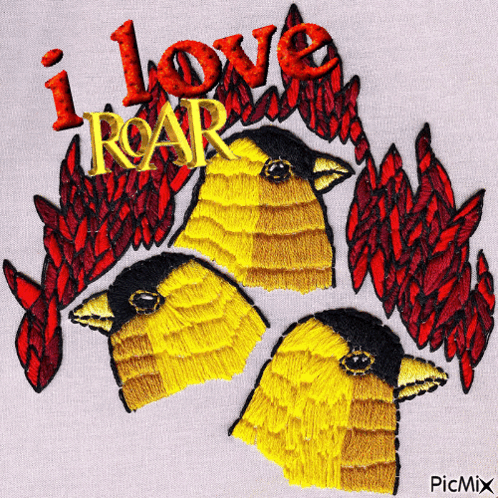 A Picture Of Birds With The Words I Love Roar GIF