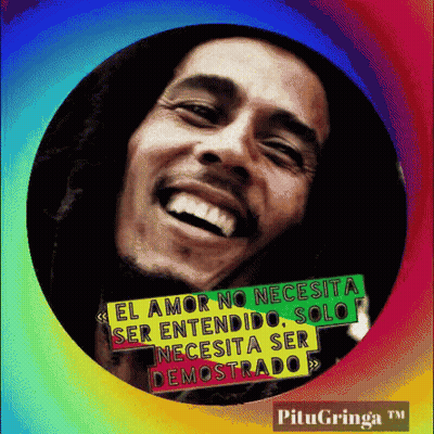 A Picture Of Bob Marley With The Words El Amor No Necesita Ser Entendido Solo Necesita Ser Demostrado Written On It GIF