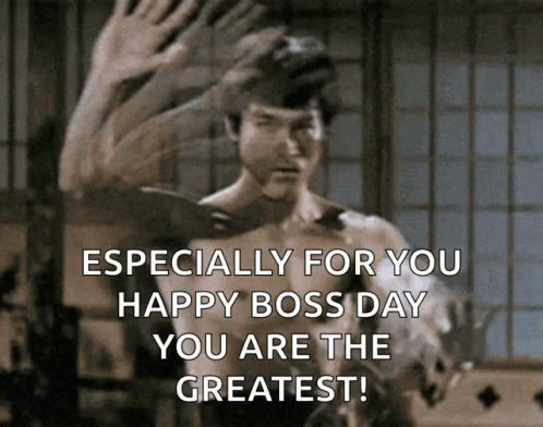 A Picture Of Bruce Lee With The Words Especially For You Happy Boss Day You Are The Greatest GIF