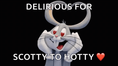 A Picture Of Bugs Bunny With Hearts On His Eyes And The Words " Delirious For Scotty To Hotty " GIF
