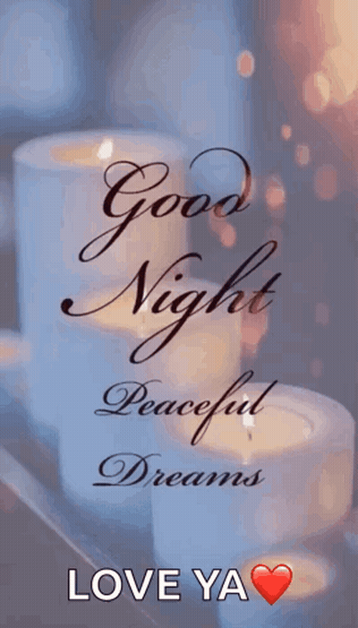 A Picture Of Candles That Says `` Good Night Peaceful Dreams '' GIF