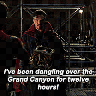 A Picture Of Doctor Strange With A Caption That Says " I 'Ve Been Dangling Over The Grand Canyon For Twelve Hours GIF