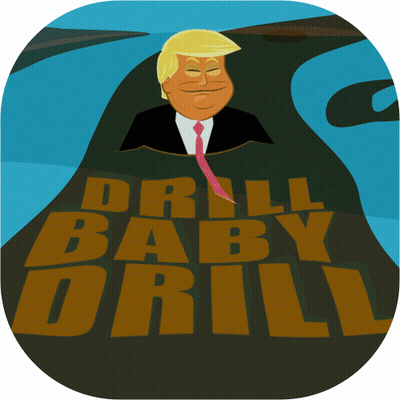 A Picture Of Donald Trump With The Words Drill Baby Drill GIF