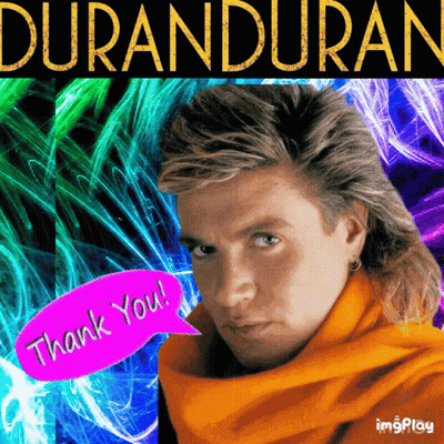 A Picture Of Duran Duran With A Speech Bubble Saying Thank You GIF