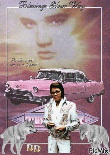 A Picture Of Elvis Presley With Two Wolves And A Pink Car With The Caption Blessings Your Way GIF
