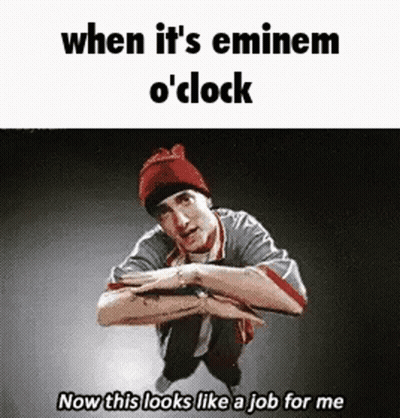 A Picture Of Eminem With The Caption When It 'S Eminem O Clock GIF