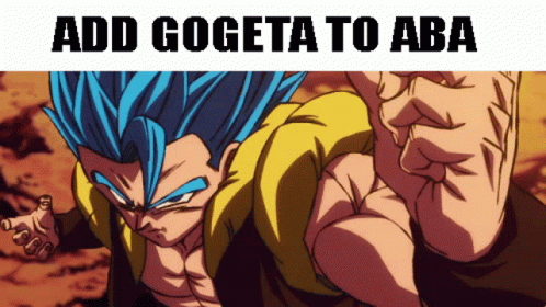 A Picture Of Gogeta From Dragon Ball With The Words Add Gogeta To Aba Below Him GIF