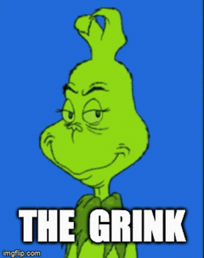 A Picture Of Grinch With The Words The Grink Written On It GIF