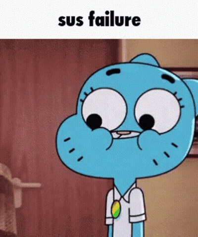 A Picture Of Gumball From The Amazing World Of Gumball With The Words Sus Failure Below Him . GIF