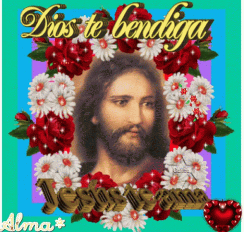 A Picture Of Jesus Surrounded By Flowers And The Words Dios Te Bendiga GIF