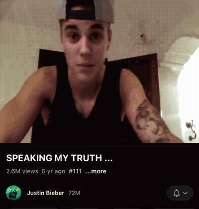 A Picture Of Justin Bieber With The Caption Speaking My Truth 2.6M Views 5 Yr Ago # 111 More GIF