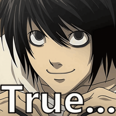 A Picture Of L From Death Note With The Words True Written On It GIF