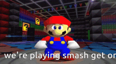 A Picture Of Mario With The Words " We 'Re Playing Smash Get Or " GIF