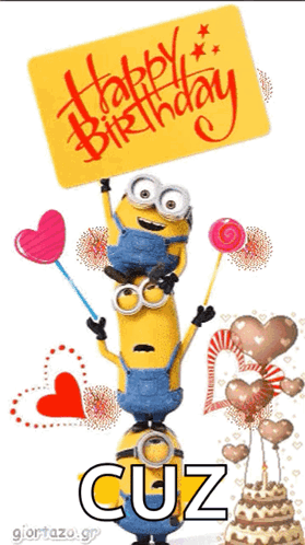 A Picture Of Minions Holding A Sign That Says Happy Birthday GIF