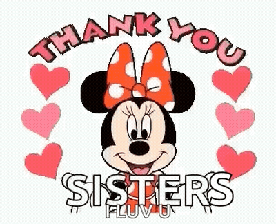 A Picture Of Minnie Mouse With Hearts Around Her And The Words `` Thank You Sisters `` . GIF