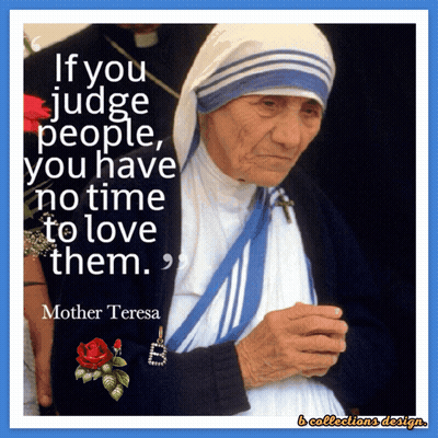 A Picture Of Mother Teresa With A Quote About Judge People GIF