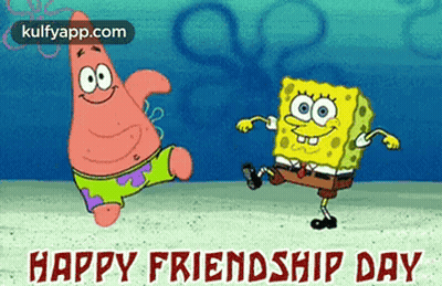 A Picture Of Patrick And Spongebob Dancing With The Words Happy Friendship Day GIF