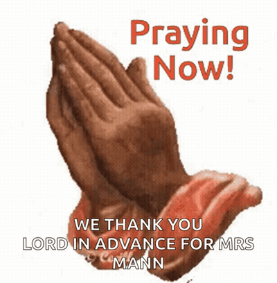 A Picture Of Praying Hands With The Caption Praying Now GIF