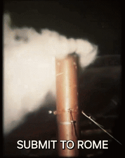 A Picture Of Smoke Coming Out Of A Pipe With The Caption Submit To Rome GIF