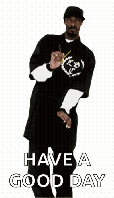 A Picture Of Snoop Dogg With The Words Have A Good Day Above Him GIF