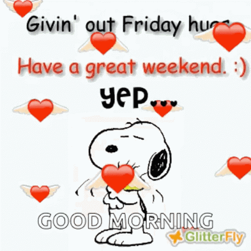 A Picture Of Snoopy With Hearts Around Him And The Words " Good Morning Glitter Fly " GIF