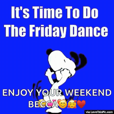 A Picture Of Snoopy With The Words It 'S Time To Do The Friday Dance GIF