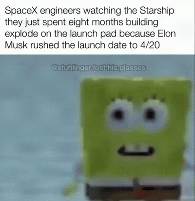 A Picture Of Spongebob With The Caption Spacex Engineers Watching The Starship GIF