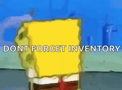 A Picture Of Spongebob With The Words " Dont Forget Inventory " GIF