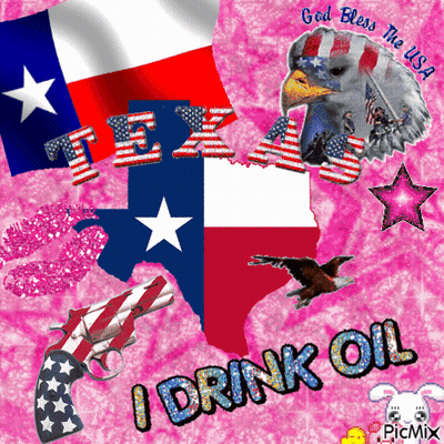 A Picture Of Texas With The Words " I Drink Oil " GIF